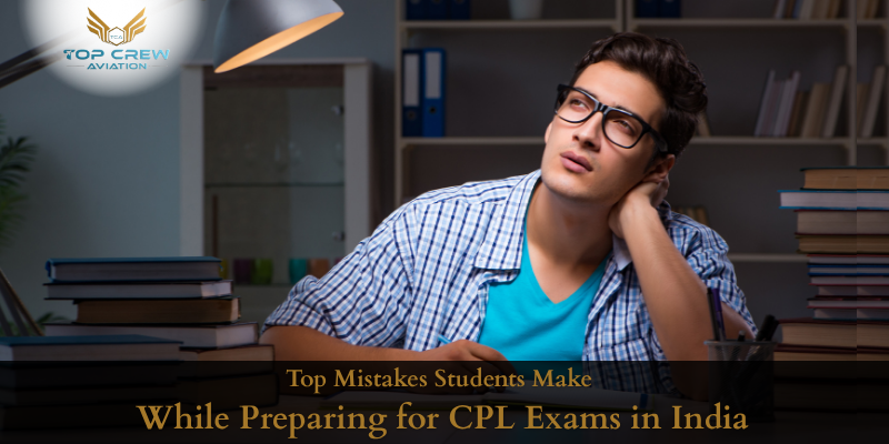 Preparing for CPL Exams in India