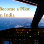 How to Become a Pilot in India