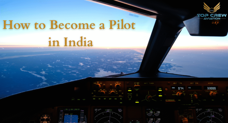 How to Become a Pilot in India