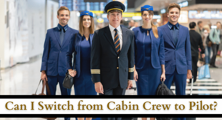 Can I Switch from Cabin Crew to Pilot