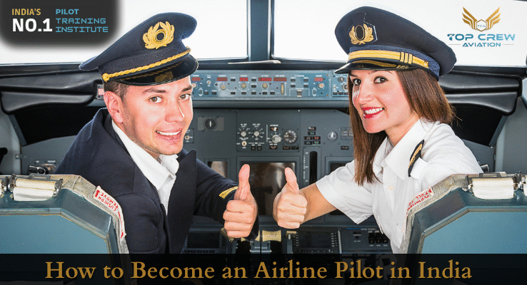 How to Become an Airline Pilot in India