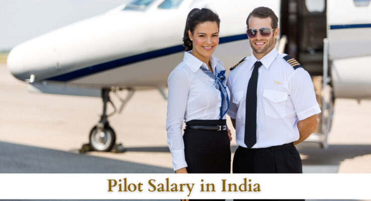 Pilot Salary in India