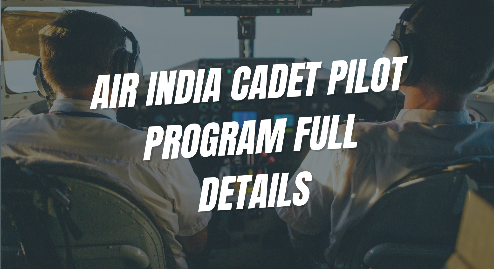 Air India Cadet Pilot Program