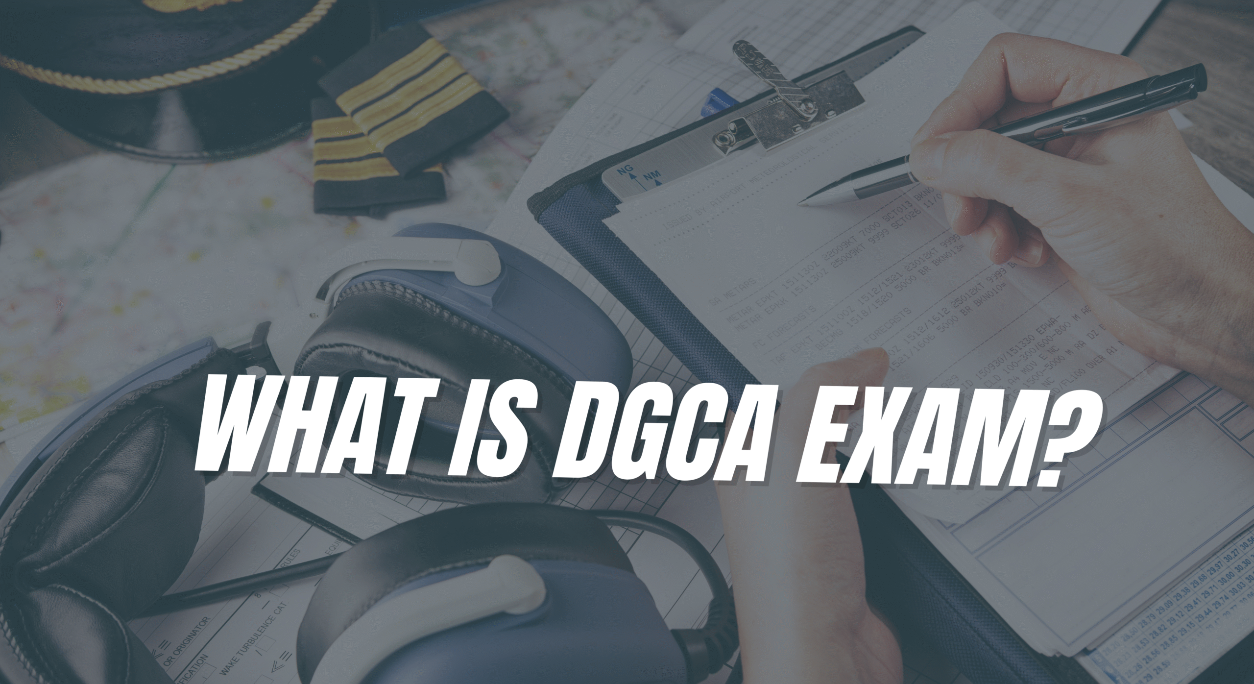 What is DGCA Exam?