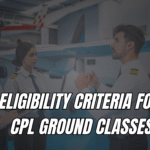 Eligibility Criteria for CPL Ground Classes